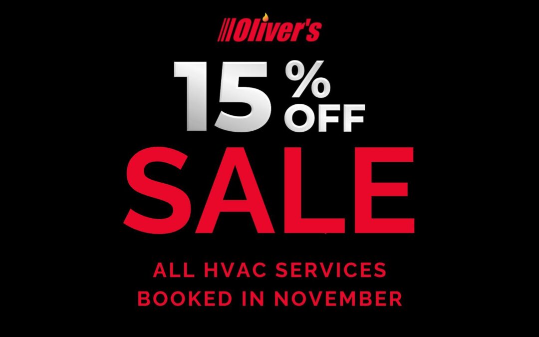 November Special: 15% Off All HVAC Services at Oliver’s Services! 🍂❄️